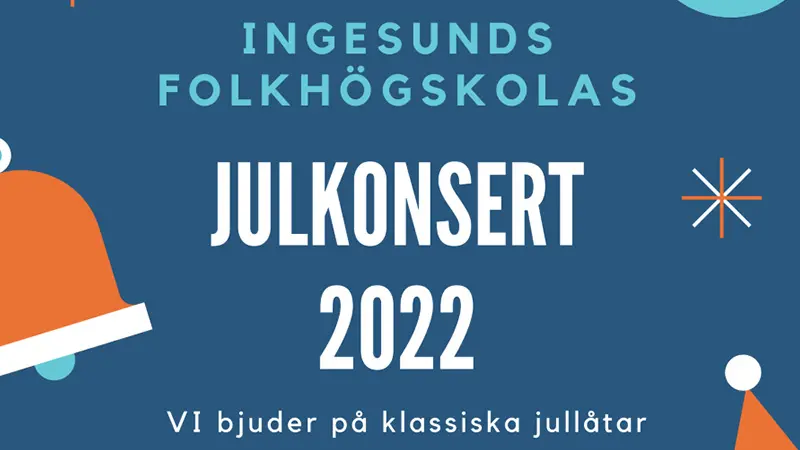 En grafisk bild med texten Julkonsert 2022.