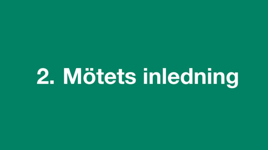 2. Mötets inledning