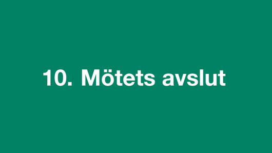 10. Mötets avslut